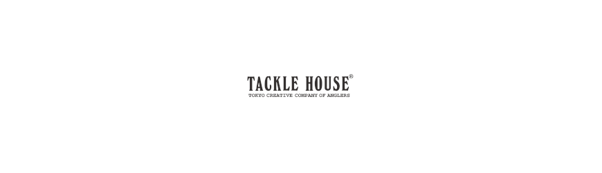 Tackle House